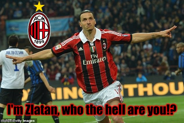 Zlatan!